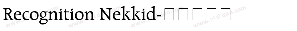 Recognition Nekkid字体转换